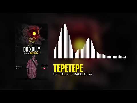XOLLY ft BADDEST 47 -TEPETEPE (Official Audio)