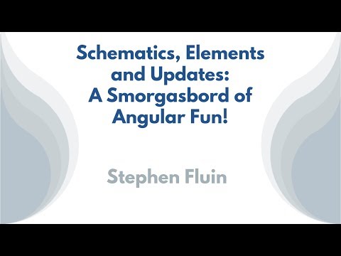 Schematics, Elements, and Updates: A Smorgasbord of Angular Fun