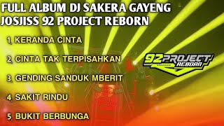 Download lagu FULL ALBUM DJ SAKERA GAYENG OF CLARITY UNTIREN CAK JI BY 92 PROJECT REBORN mp3