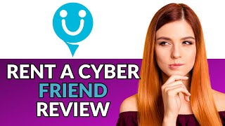 Rent A Cyber Friend Review - Can You REALLY Make Money With This?