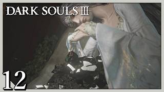 #12【リヴァ】DARK SOULS 3【実況】