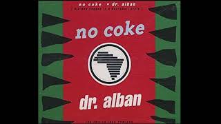 Dr Alban - No Coke (After Use 12 Mix) 1990