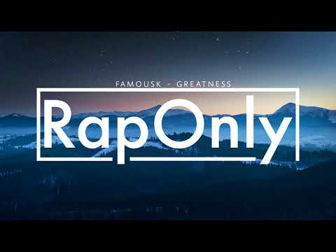 FamousK - Greatness ft. Lil Xan