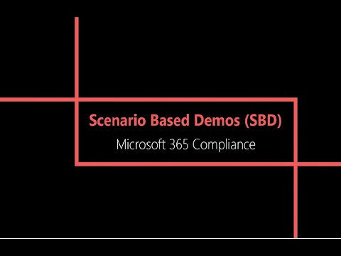 SBD01 - Series Intro &Requirements - Classification & Governance Overview - Microsoft 365 Compliance