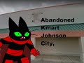 Mao Mao Who Is Did KMART Abandoned Kmart Johnson City Tennessee