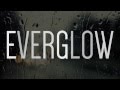 Everglow - Outside Looking In (Official Lyric Video ...