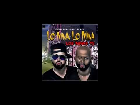 El Fother ft Packer Luther King    Los Minas Los Minas