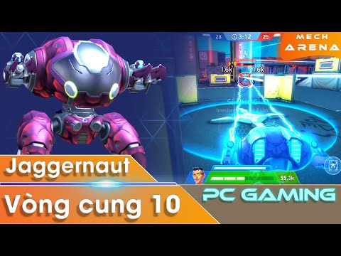 [ Mech Arena VN# 335] Juggernaut dùng Vòng cung 10 - Juggernaut with Arc Torrent 10