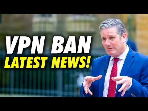 British Government Move Forward with VPN Ban! DON’T WORRY!