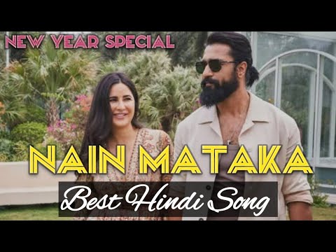 Nain Mataka Best Hindi Song I Latest Hindi Songs I New Hindi Song I Bollywood Song I Acoustic Beats