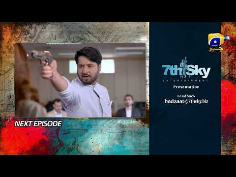 Badzaat - Episode 14 Teaser - 13th April 2022 - HAR PAL GEO