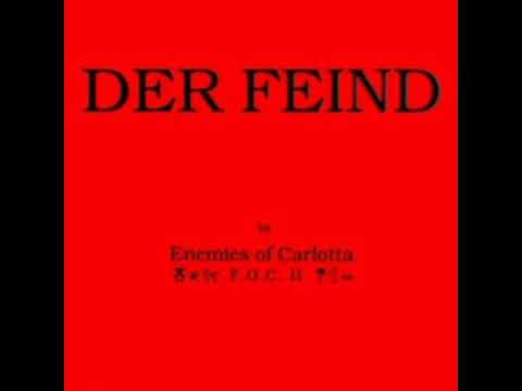Enemies Of Carlotta FOC II - Der Feind (Aggressive-House Mix)
