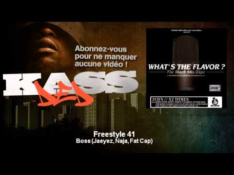Boss (Jaeyez, Naja, Fat Cap) - Freestyle 41