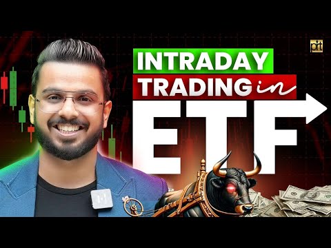 ETF Intraday Trading | Share Market