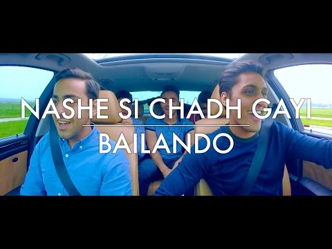 Nashe Si Chadh Gayi - Bailando [A Cappella Carpool Cover]