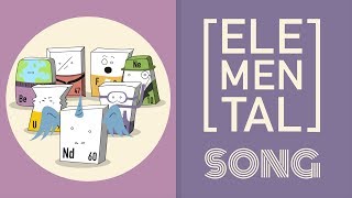 Elemental SONG | Learn the Periodic Table of Elements
