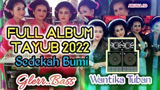 Download lagu FULL ALBUM TAYUB 2022 NYI WANTIKA SEDEKAH BUMI BASS GLERR mp3 Download lagu FULL ALBUM TAYUB 2022 NYI WANTIKA SEDEKAH BUMI BASS GLERR mp3