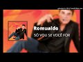 Romualdo Só Vou Se Você For CD O Broto Do Jacaré