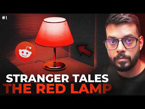 MOST DISTURBING REDDIT STORY EVER - THE RED LAMP || Stranger Tales #1