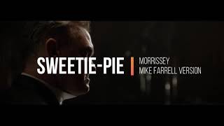 Morrissey - Sweetie-Pie (Mike Farrell Version) - tribute lyric video [Subtitles] モリッシー「いとしい人」歌詞字幕