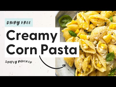 Creamy Corn Pasta