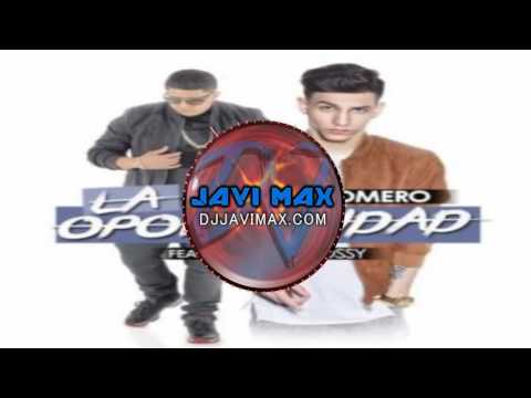 Danny Romero & Carlitos Rossy   La Oportunidad (@DjJaviMax XTD Mix)