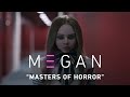 M3GAN - "masters of horror"