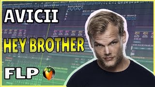 Avicii - Hey Brother ( FLP Using Stock Plugins Only)