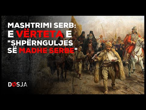 Dosja Historike - Mashtrimi serb: E vërteta e "shpërnguljes së madhe serbe"