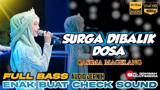 Download lagu SYURGA DIBALIK DOSA || QASIMA MAGELANG || FULL BASS - AUDIO JERNIH Alqohwahmultimedia mp3
