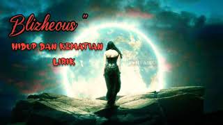 Download lagu BLIZHEOUS - hidup dan kematian ( gothic metal  video lirik mp3
