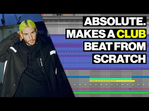 ABSOLUTE. Makes A Club Track From Scratch