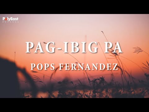 Pag-ibig Pa video