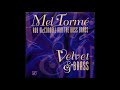 Mel Torme  -  In The Still Of The Night
