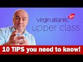 Maximizing Virgin Atlantic Upper Class: An Insider's Guide