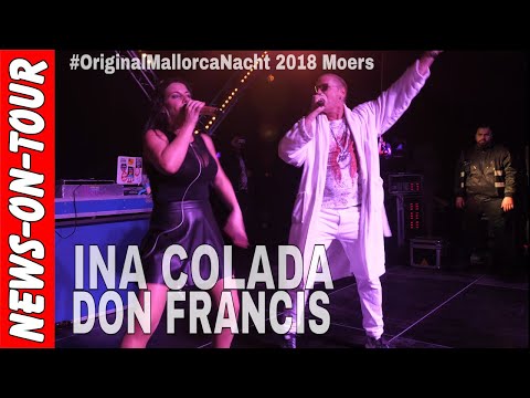 Ina Colada / Don Francis (4k) Wir sind fürs Party life geboren | Original Mallorca Nacht 2018 Moers