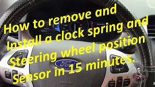 How to replace a clock spring and steering position sensor on a 2011 Ford Edge in 15 minutes