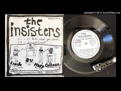 The Insisters - If That's What You Want