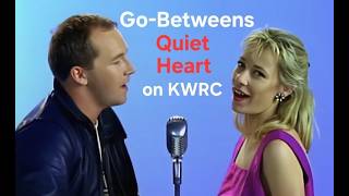 Go-Betweens on KRCW - Quiet Heart, 1988