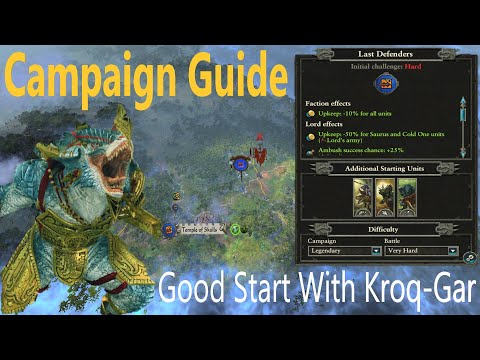 Good Start With Kroq-Gar - Campaign Guide - Mortal Empires - Warhammer 2