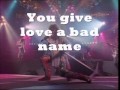 Bon Jovi - You Give Love A Bad Name LIVE ...