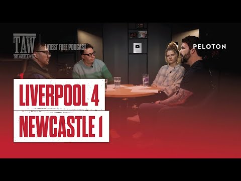 Liverpool 4 Newcastle 1 | The Anfield Wrap
