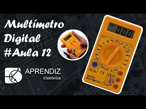 COMO USAR O MULTÍMETRO DIGITAL - Curso Eletrônica Básica #Aula 12