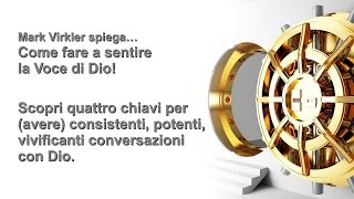 Mark Virkler spiega… Come fare a sentire la Voce di Dio! ❤️ I quattro Chiavi