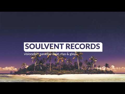 Visionobi, GLXY & Riya - Paradise