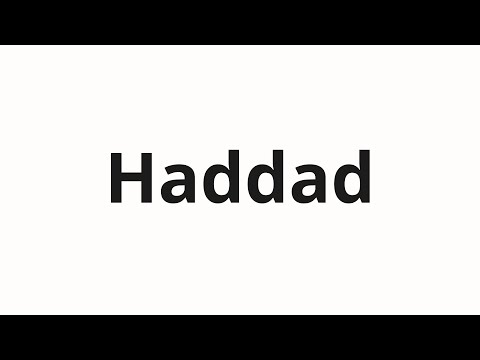 How to pronounce Haddad