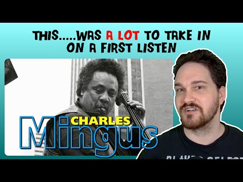 Composer Reacts to Charles Mingus - Mode D, E, and F Medley (REACTION & ANALYSIS)