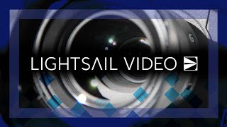 Lightsail Video - Video - 1