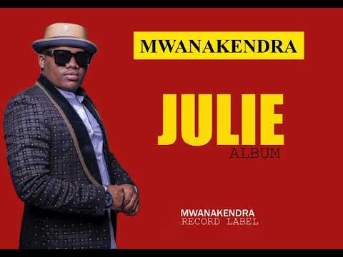 Mwanakendra - Julie (Official Music)