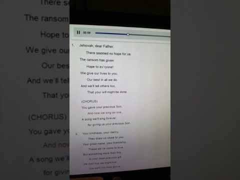 "Sing Out Joyfully" to Jehovah Song 20 "You Gave Your Precious Son"